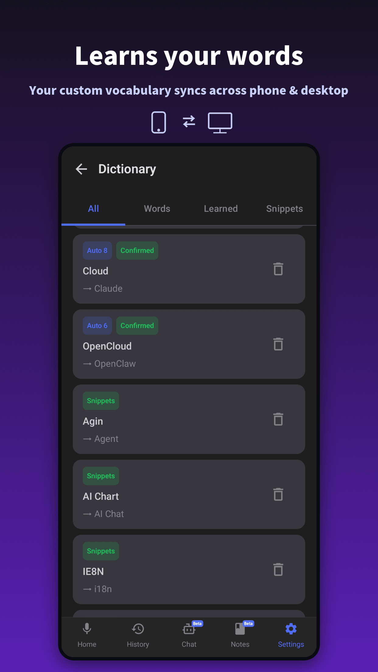 Learns your words — custom vocabulary synced across phone & desktop